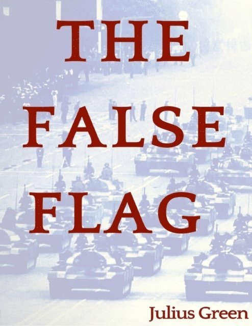 Julius Green - False Flag, E-bok
