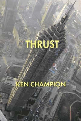 Ken Champion - Thrust, Häftad