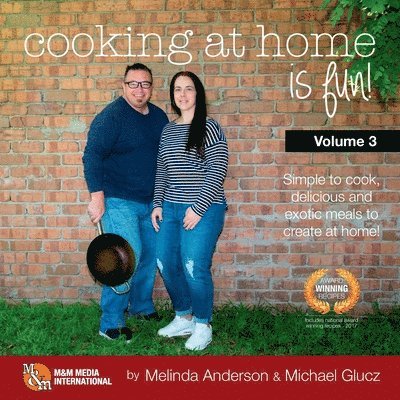 Michael Glucz, Melinda Anderson - Cooking at home is fun volume 3, Häftad