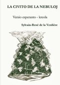 LA CIVITO DE LA NEBULOJ (version esperanto - cr�ole)
