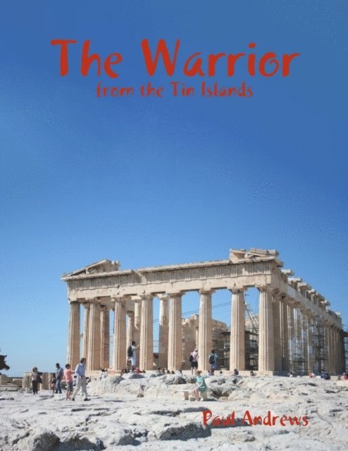 Paul Andrews - Warrior from the Tin Islands, E-bok