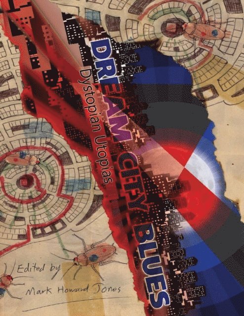 Mark Howard Jones - Dream City Blues, E-bok