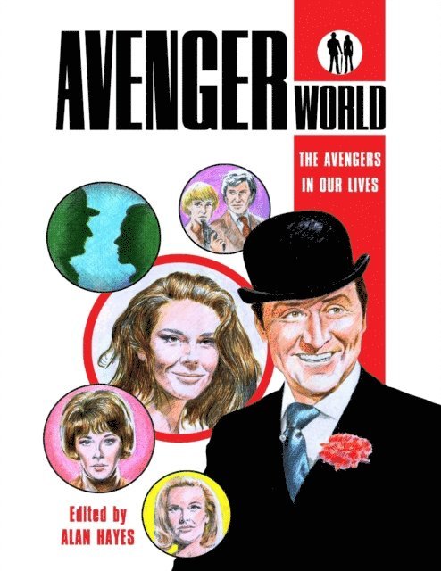 Alan Hayes - Avengerworld - The Avengers In Our Lives, E-bok