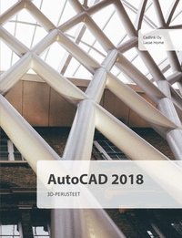 AutoCAD 2018 3D-perusteet