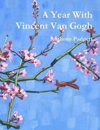 Year With Vincent Van Gogh