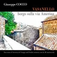 Giuseppe Cocco - Vasanello borgo sulla via Amerina, Häftad. Tillgänglighet: Lägg i varukorg