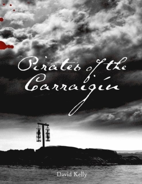 David Kelly - Pirates of the Carraigin, E-bok