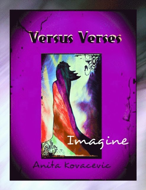 Anita Kovacevic - Versus Verses - Imagine, E-bok. Tillgänglighet: Lägg i varukorg