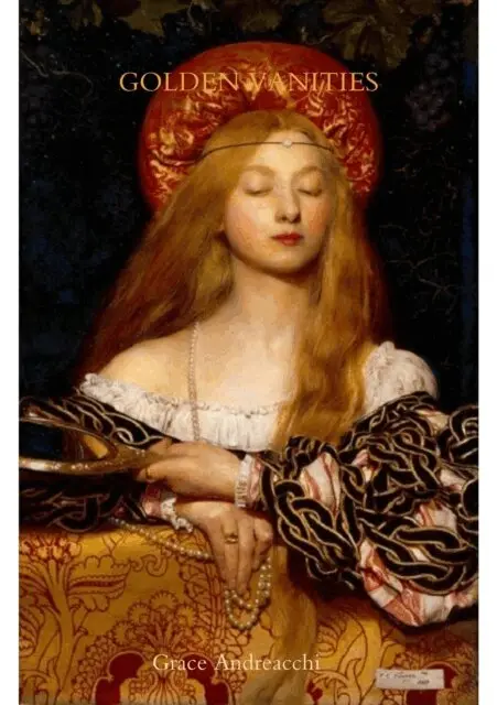 Grace Andreacchi - Golden Vanities, E-bok. Tillgänglighet: Lägg i varukorg