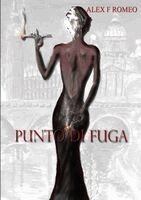 Alex F Romeo - Punto Di Fuga - edizione tascabile, Häftad. Tillgänglighet: Lägg i varukorg
