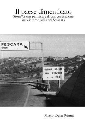 Mario Della Penna - paese dimenticato, Häftad