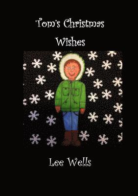 Lee Wells - Tom's Christmas Wishes, Häftad. Tillgänglighet: Lägg i varukorg