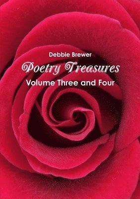 Debbie Brewer - Poetry Treasures - Volume Three and Four, Häftad