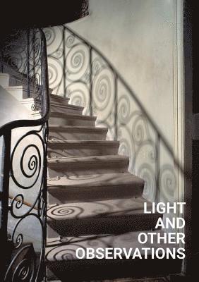 Martin Cathcart Froden - Light and Other Observations, Häftad