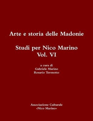 Rosario Termotto, Gabriele Marino - Arte e storia delle Madonie. Studi per Nico Marino, Vol. VI, Häftad. Tillgänglighet: Lägg i varukorg