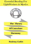 The Theory Of Conscious Harmony