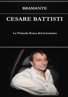 Bramante - Cesare Battisti, Häftad. Tillgänglighet: Lägg i varukorg