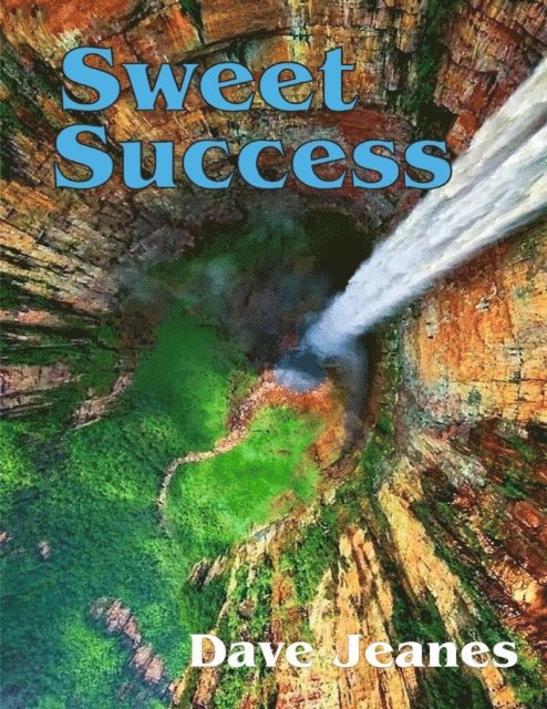 Dave Jeanes - Sweet Success, E-bok
