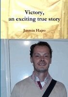 Jasmin Hajro - Victory, an exciting true story, Häftad. Tillgänglighet: Lägg i varukorg