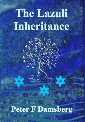 Peter F Damsberg - Lazuli Inheritance, Inbunden. Tillgänglighet: Lägg i varukorg