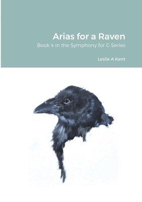 Leslie Kent - Arias for a Raven, Häftad. Tillgänglighet: Lägg i varukorg