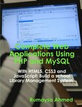 Complete Web Applications Using PHP and MySQL