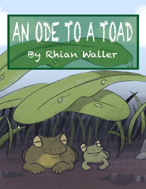 Rhian Waller - Ode to a Toad, E-bok