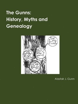 Alastair Gunn - Gunns; History, Myths and Genealogy, Häftad