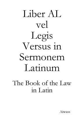 Aiwass - Liber AL vel Legis Versus in Sermonem Latinum, Häftad. Tillgänglighet: Tillfälligt slut
