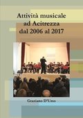 Attivit musicale ad Acitrezza dal 2006 al 2017