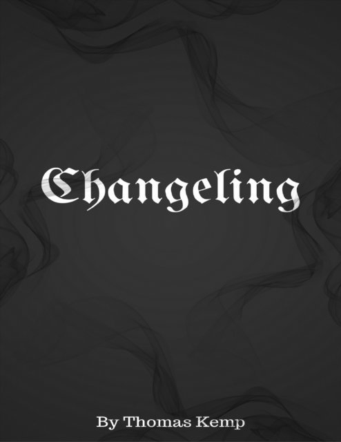 Thomas Kemp - Changeling, E-bok