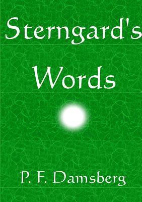 Peter F Damsberg - Sterngard's Words, Häftad. Tillgänglighet: Lägg i varukorg