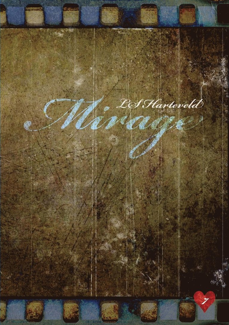 Ls Harteveld - Mirage, Häftad. Tillgänglighet: Lägg i varukorg
