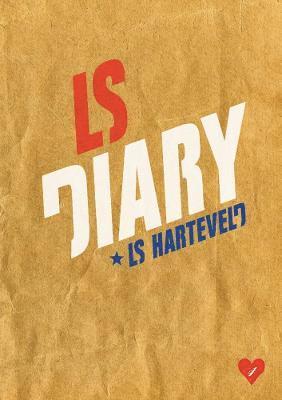 Ls Harteveld - LS Diary, Häftad. Tillgänglighet: Lägg i varukorg