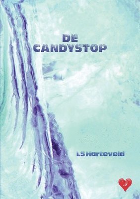 Ls Harteveld - De Candystop, Häftad. Tillgänglighet: Lägg i varukorg
