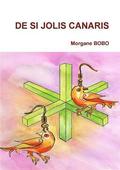 De si jolis canaris