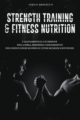 Enrico Bronzetti - Strength Training & Fitness Nutrition, Häftad. Tillgänglighet: Lägg i varukorg