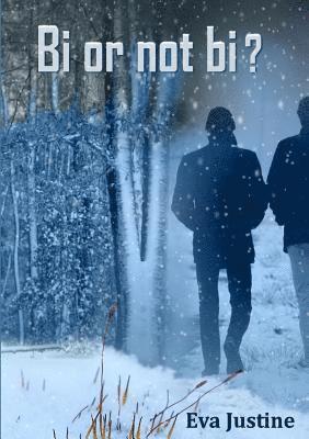 Eva Justine - Bi or not bi ?, Häftad