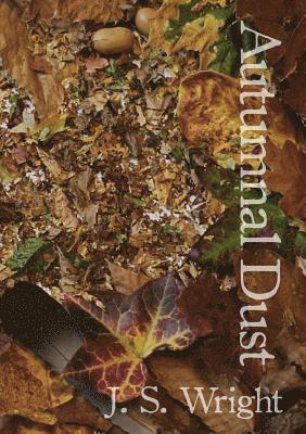 Julian Wright - Autumnal Dust, Häftad