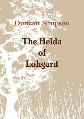 Duncan Simpson - Helda of Lohgard, Häftad. Tillgänglighet: Lägg i varukorg