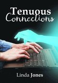 Tennuous Connections