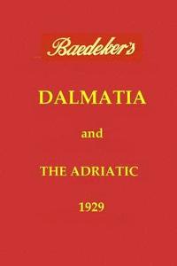 Dalmatia & the Adriatic