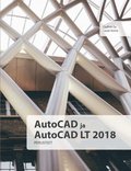 AutoCAD ja AutoCAD LT 2018 perusteet
