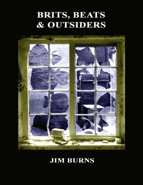 Jim Burns - Brits, Beats and Outsiders, E-bok