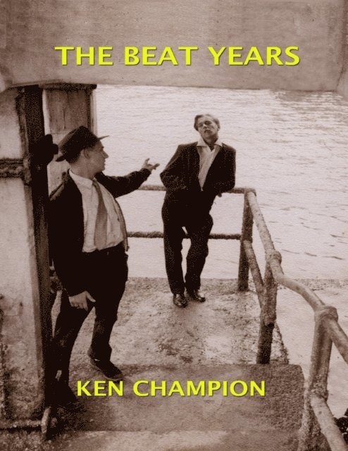 Ken Champion - Beat Years, E-bok