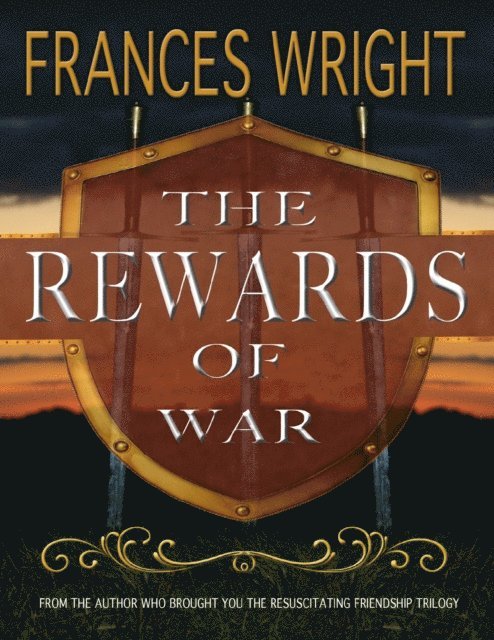 Frances Wright - Rewards of War, E-bok