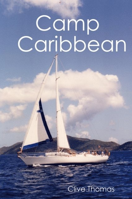 Clive Thomas - Camp Caribbean, E-bok