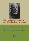 Noticiários Balasarenses - Décadas de 1930 E 1940