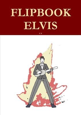 C F - Flipbook Elvis, Häftad