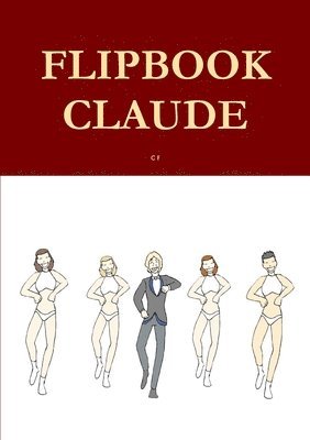 C F - Flipbook Claude, Häftad